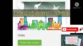 #SNC#LMS # complete urdu solved solution Batch's 1,2,3........ Activities 1,2,3,4.........