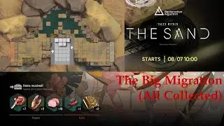 The Big Migration (All Collected) | Hunting Zone | RA#2 [TALES WITHIN THE SAND] [Arknights]