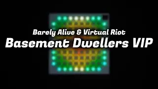 Barely Alive & Virtual Riot - Basement Dwellers VIP (Launchpad Performance)