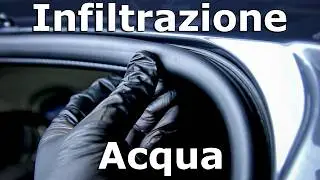 Infiltrazione acqua da guarnizione portiera, come risolvere?