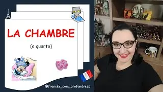 LA CHAMBRE (o quarto).