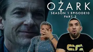 Ozark Season 1 Episode 10 Finale 'The Toll' REACTION!! (Part 2)