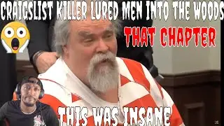 That Chapter - Craigslist Killer Lured Men into the Woods (REACTION)