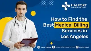 How to Find the Best Medical Billing Services in Los Angeles