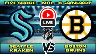 🔴 Seattle Kraken vs Boston Bruins | NHL PLAY BY PLAY | Live Score Update Jan 6