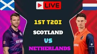 NED vs SCO Live - 1st Match | Netherlands vs Scotland Today Live | NED vs SCO Live Match Today