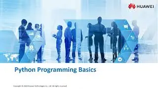 Python Programming Basics | HCIP Network Automation Developer V1.0 |HCIP Datacom Network Automation