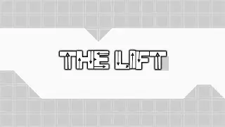 The Lift - Show & Tell