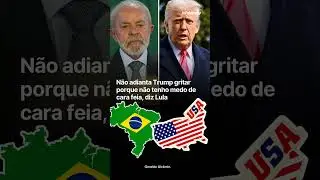 LULA X TRUMP#investimentos #noticias #bitcoin #trump #eua #lula #brasil