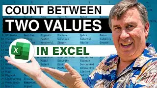 Excel - Counting Between a Range in Excel: Using COUNTIFS Function - Episode 1508