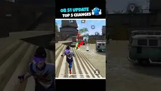 Top 5 Changes in Free Fire OB51 Update