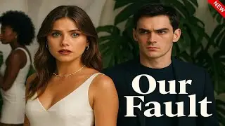 Nick & Noah Are Back Together? | Our Fault Sneak Peek Explained