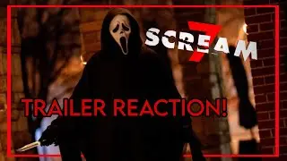 OMG! SCREAM 7 TRAILER REACTION!!! Very Excited but Skeptical? sick trailer! *Thoughts*