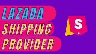 [Selloooh Tutorial] Setup Lazada Shipping Provider