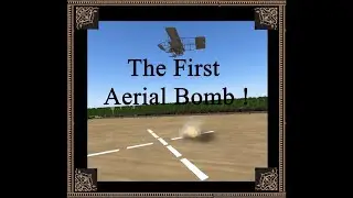 World&rsquo;s First Aerial Bomb 15th January 1911