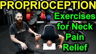 Top 5 PROPRIOCEPTION EXERCISES for NECK PAIN RELIEF: Cervical Proprioception Exercises
