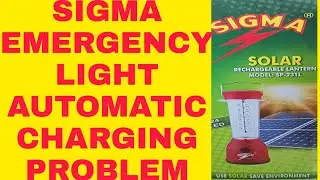 SIGMA EMERGENCY LIGHT AUTOMATIC CHARGING PROBLEM by Samir