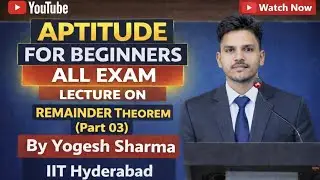 ## CONCEPT THROUGH QUESTIONS @REMAINDER THEOREM PART-3 ##