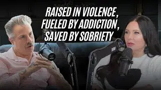 24: Raised in Violence, Fueled by Addiction, Saved by Sobriety
