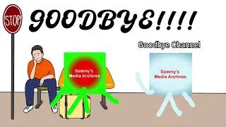 Goodbye Sammy's Media Archives