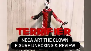 Распаковка и обзор фигурки клоуна NECA Terrifier Art!