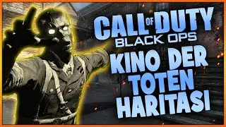 KİNO DER TEZEK... | CALL OF DUTY: BLACK OPS ZOMBİES - KINO DER TOTEN HARİTASI