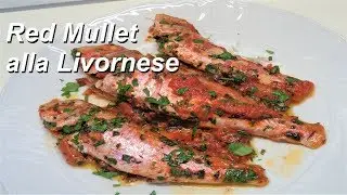 Red Mullet in tomato sauce recipes italian  | Triglie alla Livornese