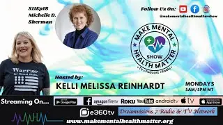 Title: S11Ep18 Families & Mental Health: Dr. Michelle D. Sherman