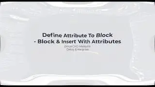 116 - Progecad Using Define Attribute Command in Block