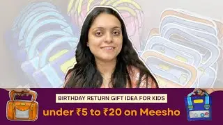 Birthday Return Gift Ideas for Kids Under ₹5 &ndash; ₹20 | Meesho Affordable Gifts