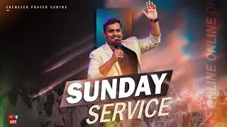 LIVE🔴 | Sunday Service | 11 05 2025 | Ps. JONATHAN EBENEZER | EPC | TAMIL CHRISTIAN