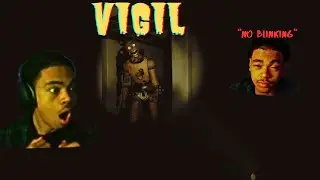 I CAN'T BLINK IN THIS GAME! VIGIL (VERY DIFFICULT)