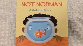 Not Norman. A goldfish story