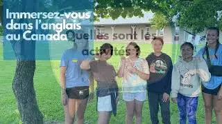 Immersion en anglais dans un camp d’été canadien