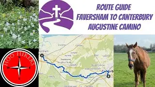 Augustine Camino Faversham To Canterbury route Guide with Hoo Hikers