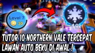 GINI CARA MAINYA LEVEL 7 UDAH 10 NORTHERN VALE + COMMANDER KABOOM  ! MAGIC CHESS GOGO