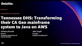 AWS re:Invent 2021 - Tennessee DHS: Transforming their CA Gen mainframe system to Java on AWS