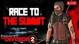 🔴The Division 2 Live - Race to the Summit Challenge (GCROCK Community League 2024)