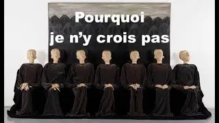 POURQUOI JE N'Y CROIS PAS