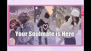 MOST POTENT SOULMATE LOVE SUBLIMINAL magnetism + charm + effortless attraction [unisex]