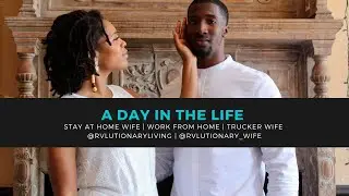 A Day In The Life | SAHW | Work From Home | Trucker Wife