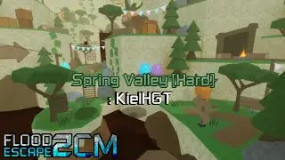 Roblox: FE2CM - Spring Valley [Hard] : KielHGT