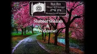 Beit Brit Drasha: Aleph-Beit & Faith in Yeshua