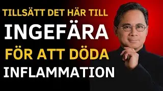 Ingef&auml;ra R&auml;cker Inte &ndash; L&auml;gg Till Detta f&ouml;r Att Stoppa Inflammation (Inte Som Du Tror) | Dr William