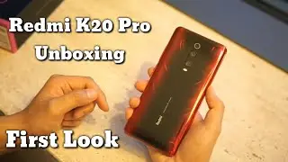 Redmi K20 Pro Unboxing and First Look (English)