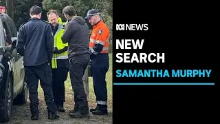 New police search for missing mum Samantha Murphy in bushland near Ballarat | ABC News