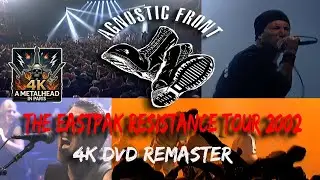 Agnostic Front &ndash; Live @ Eastpak Resistance Tour 2002 [DVD 4K Remaster]