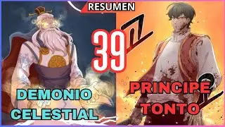39 ERA EL DEMONIO MAS PODEROSO PERO REENCARNA COMO UN PRINCIPE TONTO