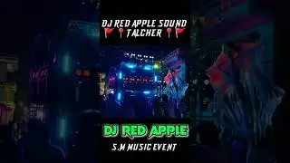 DJ RED APPLE SOUND SYSTEM TALCHER NEW SETUP 2025 DJ RED APPLE