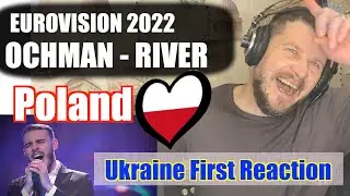 #Eurovision2022 #Poland #KrystianOchman Ochman River Poland 🇵🇱   NFP Ukraine First Reaction